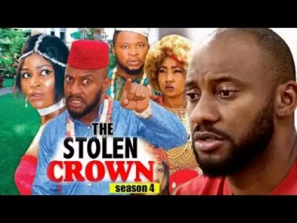 Video: The Stolen Crown Season 4 - 2018 Latest Nigerian Nollywood Movie